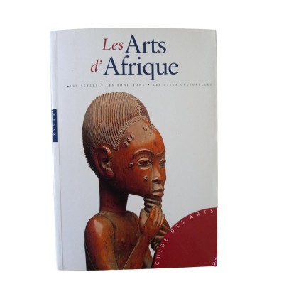 Les arts d'Afrique / Alain-Michel Boyer