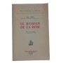 «Le Roman de la Rose» : essai d'interprétation de l'allégorisme érotique René Louis