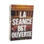 La séance est ouverte : les coulisses de l'Assemblée nationale