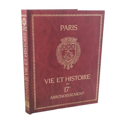 Vie et histoire du XIIe arrondissement : Ternes - Plaine Monceau - Batignoles - Epinettes