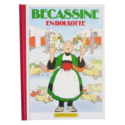 Bécassine en roulotte / textes de Caumery