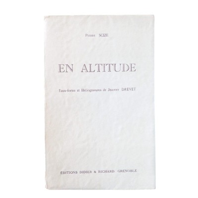 En altitude. Eaux-fortes et héliogravures de Joanny Drevet