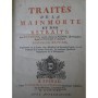 Dunod de Charnage, François-Ignace | Traités de la mainmorte et des retraits - par M. F. I. Dunod,...