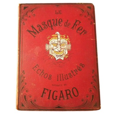 Le Masque de fer : échos illustrés du Figaro