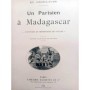 Grosclaude, Étienne | Un Parisien à Madagascar, aventures et impressions de voyage...