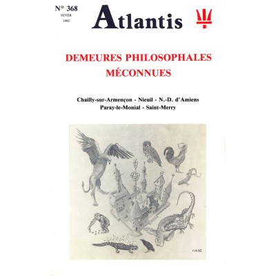 Revue Atlantis N°368 / 1992 / Demeures philosophales méconnues / REIMPRESSION