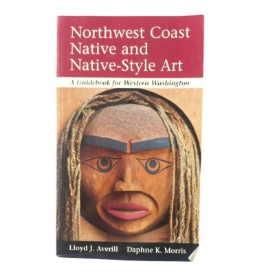 Northwest coast native and native-style art. A guidebook for western Washington