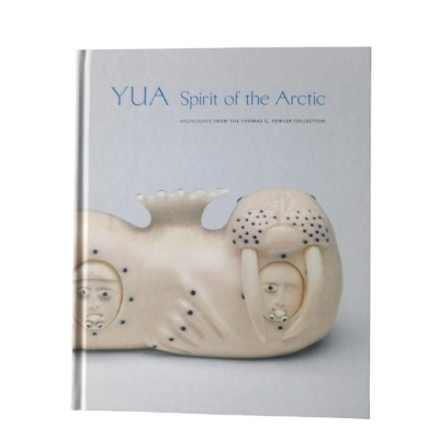 YUA. Spirit of the Arctic - Highlights from the Tomas G. Fowler Collection