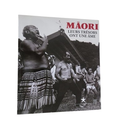 Māori : leurs trésors ont une âme : exposition