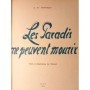 Gouvello, Bernard de | Les Paradis ne peuvent mourir, texte et illustrations de l'auteur