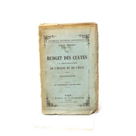 Roche Jules. Le budget des cultes. La séparation de l'église et de l'état et les congrégations