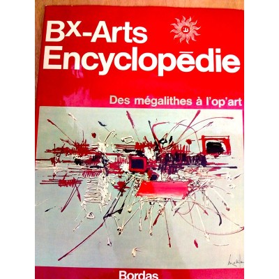 RUDEL Jean. Bx-ARTS - ENCYCLOPEDIE - DES MEGALITHES A L'OP'ART