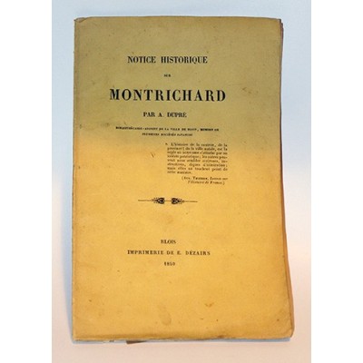 Dupré A. - Notice historique sur Montrichard