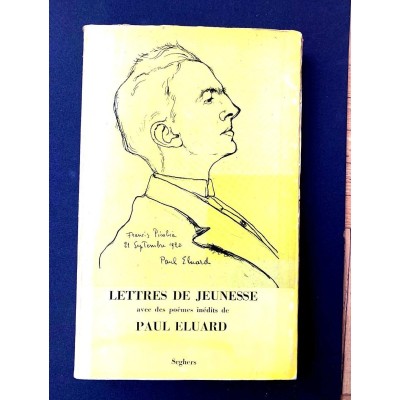 LETTRES DE JEUNESSE avec des poèmes inédits.