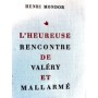 L'HEUREUSE RENCONTRE DE VALÉRY ET MALLARMÉ