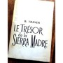 LE TRÉSOR DE LA SIERRA MADRE