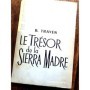 LE TRÉSOR DE LA SIERRA MADRE