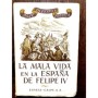 LA MALA VIDA EN LA ESPAÑA DE FELIPE IV