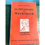 LA PSYCHOLOGIE DU MEURTRIER