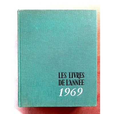 LES LIVRES DE L'ANNÉE 1969