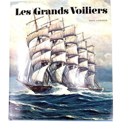 Les grands voiliers du XVe au XXe siècle