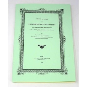 VALENTIN-SMITH. Note sur le danger de l'accroissement des villes par la dépopulation des campagnes