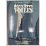 Hollander, Neil ,  Harald Mertes | Dernières voiles