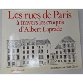 Les Rues de Paris à travers les croquis d'Albert Laprade