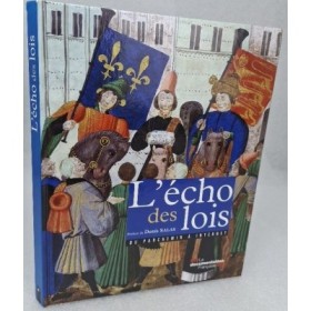 L'écho des lois : du parchemin à Internet