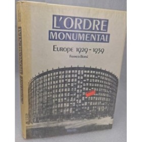 L'Ordre monumental : Europe 1929-1939
