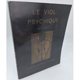 Le Viol psychique : la psychopolémologie