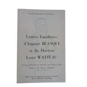 Lettres familières d'Auguste Blanqui et du docteur Louis Watteau