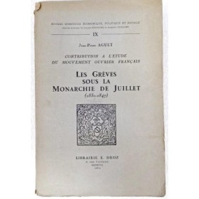 Les grèves sous la Monarchie de Juillet (1830-1847