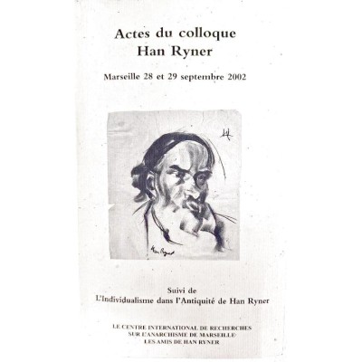 Actes du Colloque Han Ryner : Marseille