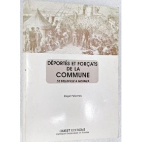 Déportés et forçats de la Commune : de Belleville à Nouméa