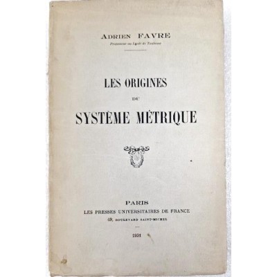 Les origines du systeme métrique