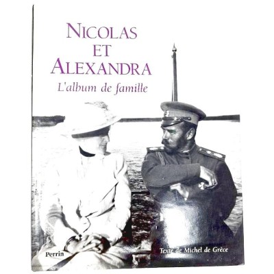 Nicolas et Alexandra : l'album de famille