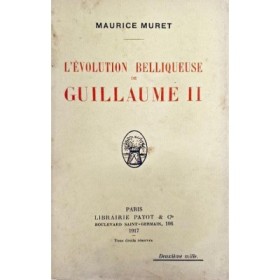 L'Evolution belliqueuse de Guillaume II