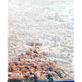 La méditerranée.  Les Hommes et l'héritage