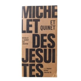 Des Jésuites. Introduction par Paul Viallaneix / Michelet et Quinet