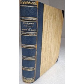 Histoire de la Banque de France d'après les sources originales