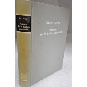 Histoire de la justice criminelle au seizième siècle