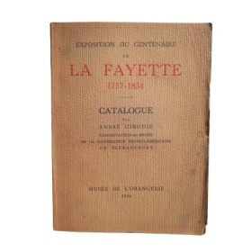 Exposition du centenaire de La Fayette (1757-1834). Catalogue