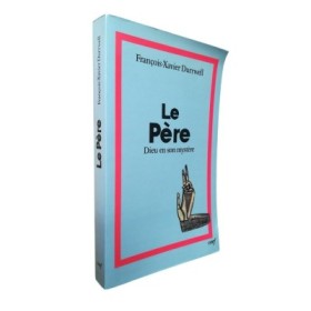 Le Père : Dieu en son mystère