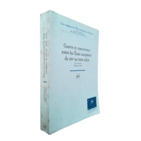 Guerre et concurrence entre les États européens du XIVe au XVIIIe siècle