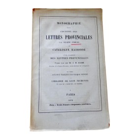 Basse, J. H. | Monographie des éditions des lettres provinciales par Blaise Pascal ou catalogue raisonné d'une collection des l