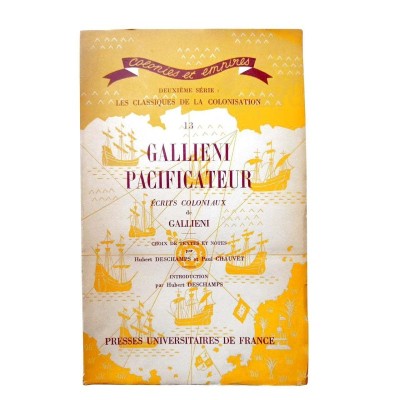 Gallieni pacificateur : écrits coloniaux.