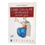 L'idée d'égalité en France au XVIIIe siècle / André Delaporte - avant-propos de Pierre Chaunu