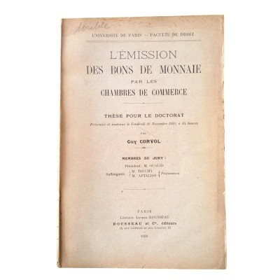 L'Emission des bons de monnaie par les Chambres de commerce / Thèse pour le doctorat.