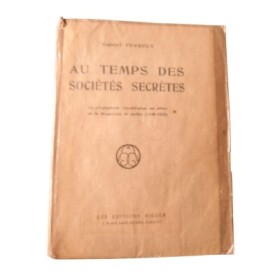 Au temps des sociétés secrètes : la propagande républicaine au début de la monarchie de Juillet (1830-1835)